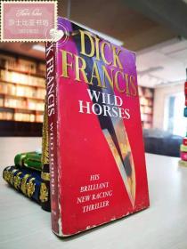 wild horses (Part of: A Dick Francis Novel (29 books) 小说