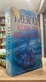 Riding the Iron Rooster：By Train Through China