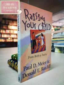 Raising Your Child: From Birth to Twelve