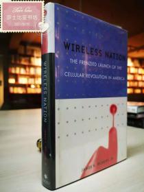 Wireless Nation: The Frenzied Launch of the Cellular Revolution