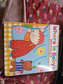 Where Is Baby's Mommy? Board book