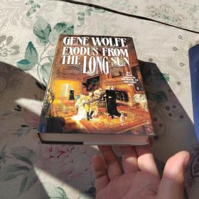 GENE WOLFE EⅩODUS FROM THE LONG SUN