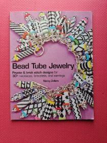 BeadTubeJewelry:Peyote&BrickStitchDesignsfor30+Necklaces,Bracelets,andEarrings