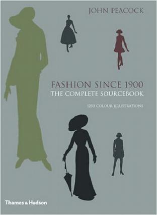 Fashion Since 1900: The Complete Sourceb