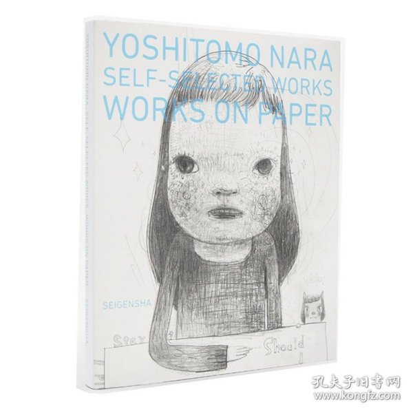 Yoshitomo Nara: Self-selected Works：Works On Paper