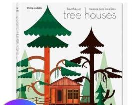 Tree Houses：Fairy Tale Castles in the Air