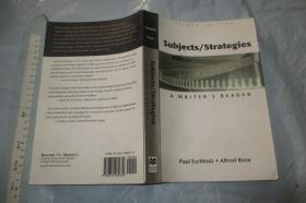 Subjects / Strategies : A Writers Reader（英文原版 主题/策略：作家读本 精选EBWhite等作品 16开658页）