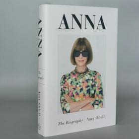 Anna: The Biography Hardcover – May 3, 2022 by Amy Odell  (Author)