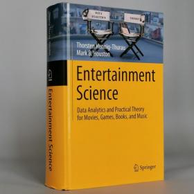 Entertainment Science: Data Analytics and Practical Theory for Movies, Games, Books, and Music 1st ed. 2019 Edition by Thorsten Hennig-Thurau (Author), Mark B. Houston (Author)