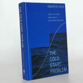 The Cold Start Problem: How to Start and Scale Network Effects Hardcover – December 7, 2021 by Andrew Chen  (Author)