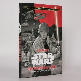 Journey to Star Wars: The Force Awakens The Weapon of a Jedi: A Luke Skywalker Adventure Hardcover – September 4, 2015