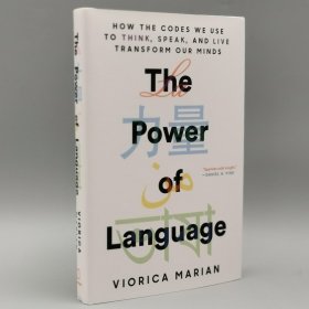 The Power of Language: How the Codes We Use to Think, Speak, and Live Transform Our Minds Hardcover – April 4, 2023 by Viorica Marian (Author)