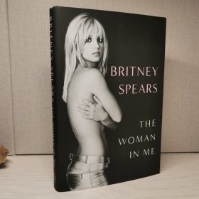 The Woman in Me Hardcover – October 24, 2023 by Britney Spears (Author)