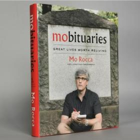 Mobituaries: Great Lives Worth Reliving Hardcover – November 5, 2019 by Mo Rocca  (Author)