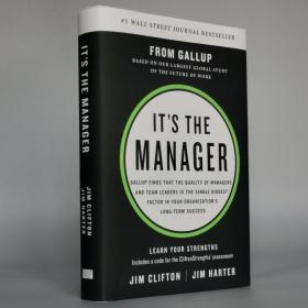 It's the Manager: Gallup finds the quality of managers and team leaders is the single biggest factor in your organization's long-term success
