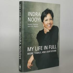 My Life in Full: Work, Family, and Our Future Hardcover – September 28, 2021 by Indra Nooyi