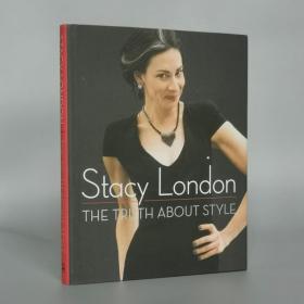 The Truth About Style Hardcover – October 2, 2012 by Stacy London (Author)