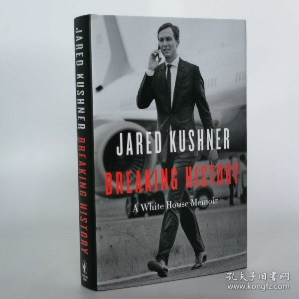 Breaking History Hardcover – August 23, 2022 by Jared Kushner (Author)