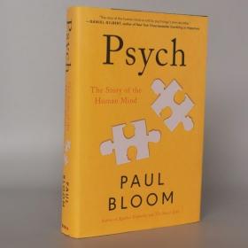 Psych: The Story of the Human Mind Hardcover – February 28, 2023 by Paul Bloom (Author)