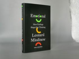 Emotional: How Feelings Shape Our Thinking Hardcover – January 11, 2022 by Leonard Mlodinow  (Author)