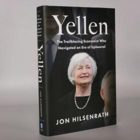 Yellen: The Trailblazing Economist Who Navigated an Era of Upheaval Hardcover – November 1, 2022 by Jon Hilsenrath (Author)