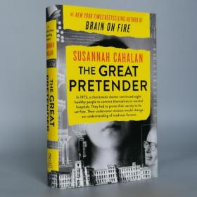 The Great Pretender: The Undercover Mission That Changed Our Understanding of Madness Hardcover – November 5, 2019 by Susannah Cahalan (Author)