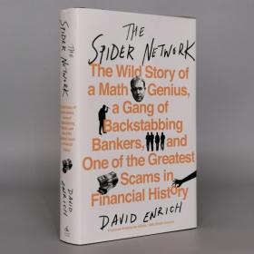 The Spider Network: The Wild Story of a Math Genius, a Gang of Backstabbing Bankers, and One of the Greatest Scams in Financial History Hardcover – March 21, 2017 by David Enrich (Author)