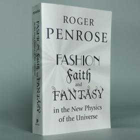 Fashion, Faith, and Fantasy in the New Physics of the Universe Paperback – September 5, 2017 by Roger Penrose (Author)