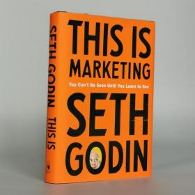 This Is Marketing: You Can't Be Seen Until You Learn to See Hardcover – November 13, 2018 by Seth Godin (Author)