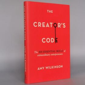 The Creator's Code: The Six Essential Skills of Extraordinary Entrepreneurs Hardcover – February 17, 2015 by Amy Wilkinson (Author)