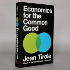 Economics for the Common Good Hardcover – November 14, 2017 by Jean Tirole  (Author),‎ Steven Rendall (Translator)