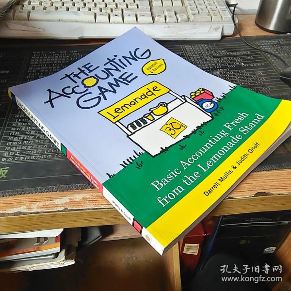 The Accounting Game：Basic Accounting Fresh from the Lemonade Stand