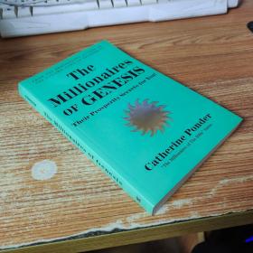 TheMillionairesofGenesis,TheirProsperitySecretsforYou!