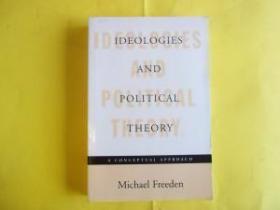 Ideologies and Political Theory: A Conceptual Approach /Mich