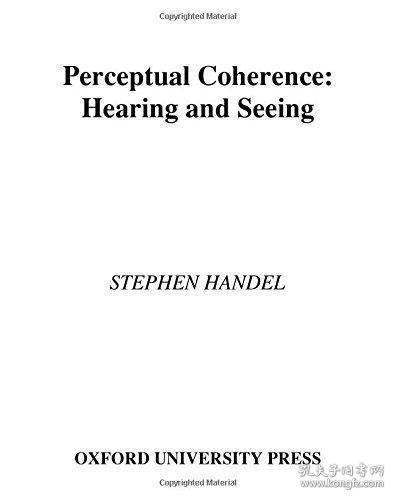 Perceptual Coherence. Hearing and Seeing. /Handel  Stephen.