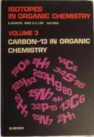 Isotopes in Organic Chemistry: Carbon-13 in Organic Chemistr