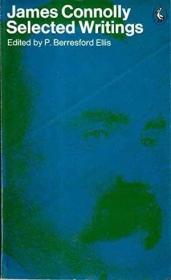 James Conolly Selected Writings /Connolly  James; ... Pengui