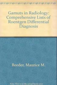 Gamuts in Radiology: Comprehensive Lists of Roentgen Differe