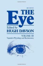 The Eye: Vegetative Physiology and Biochemistry (Third Editi