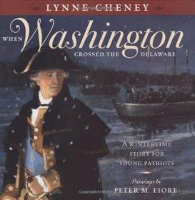 When Washington Crossed the Delaware: When Washington Crosse