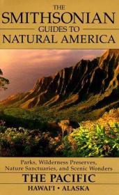 The Pacific: Hawaii & Alaska (Smithsonian Guides to Natu