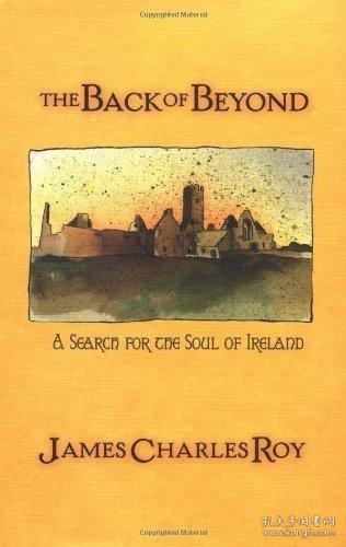 The Back of Beyond: A Search for the Soul of Ireland-超越的?