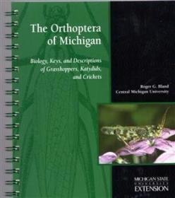 The Orthoptera of Michigan: Biology  Keys and Descriptions o