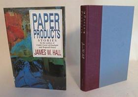 Paper Products:; Stories /Hall  James W. W. W. Norton &