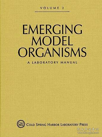 Emerging Model Organisms: A Laboratory Manual  Volume 2 /Col