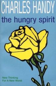 The Hungry Spirit: Beyond Capitalism - A Quest for Purpose i
