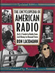 The Encyclopedia of American Radio: An A-Z Guide to Radio fr