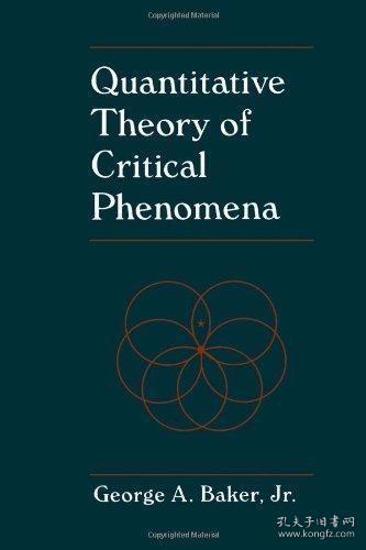 Quantitative Theory of Critical Phenomena /Baker  George All