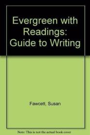 Evergreen With Readings: A Guide to Writing /Susan Fawcett