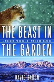 The Beast in the Garden - A Modern Parable of Man and Nature